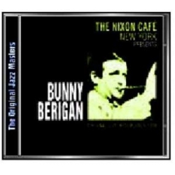 Bunny Berigan - The Nixon Cafe